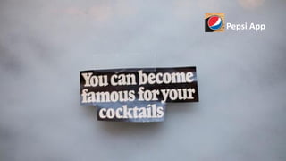 Pepsi App
 