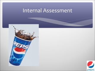 Internal Assessment
 