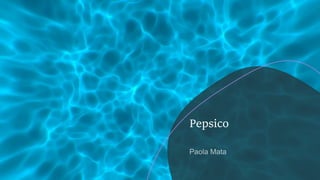 Pepsico
 