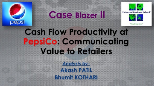 Case Study Analysis: Cash Flow Productivity at PepsiCo: Communicating… Case Study Analysis: Cash Flow Productivity at PepsiCo: Communicating…