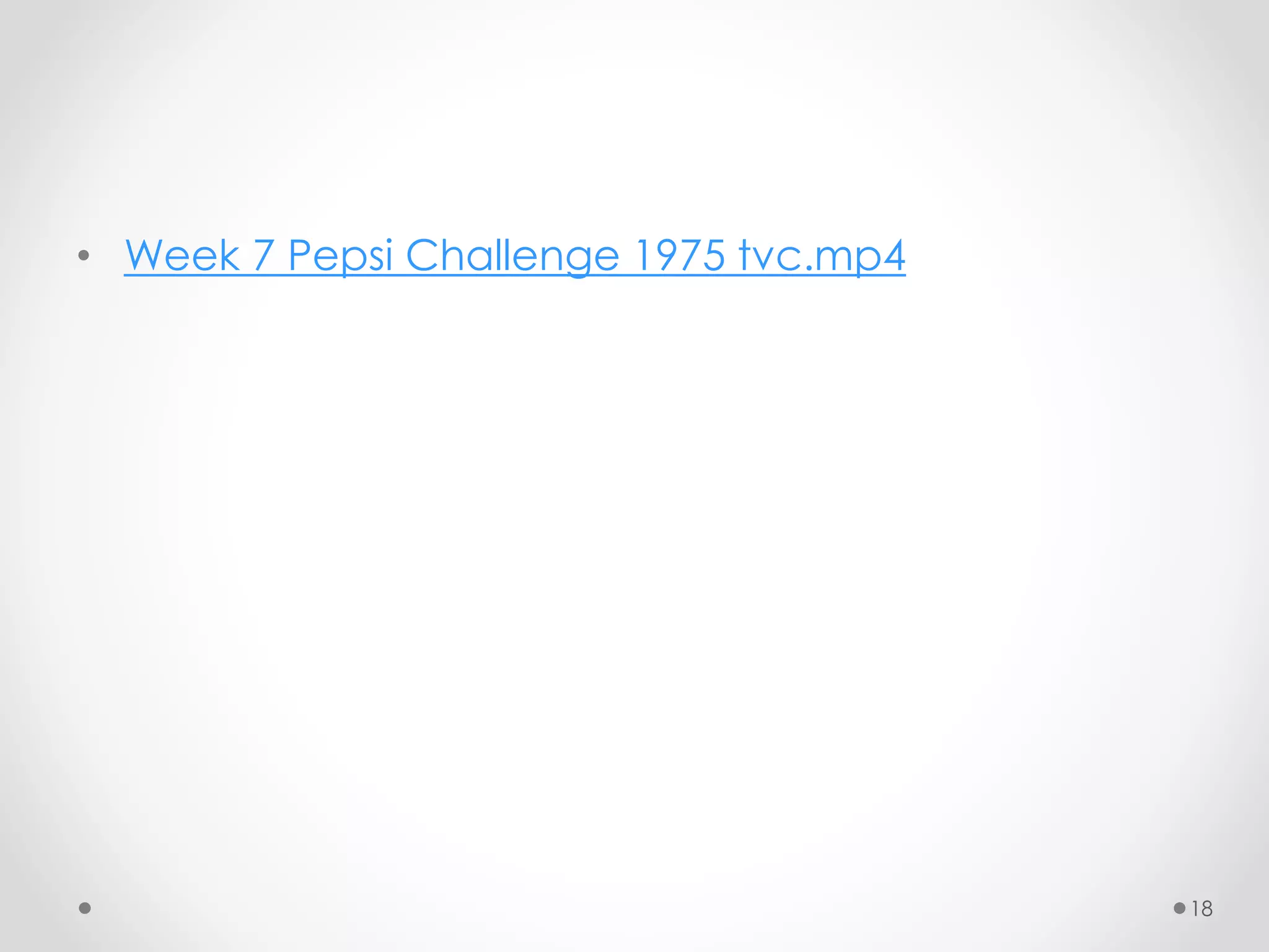 18
• Week 7 Pepsi Challenge 1975 tvc.mp4
 