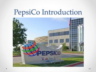 PepsiCo Introduction
3
 