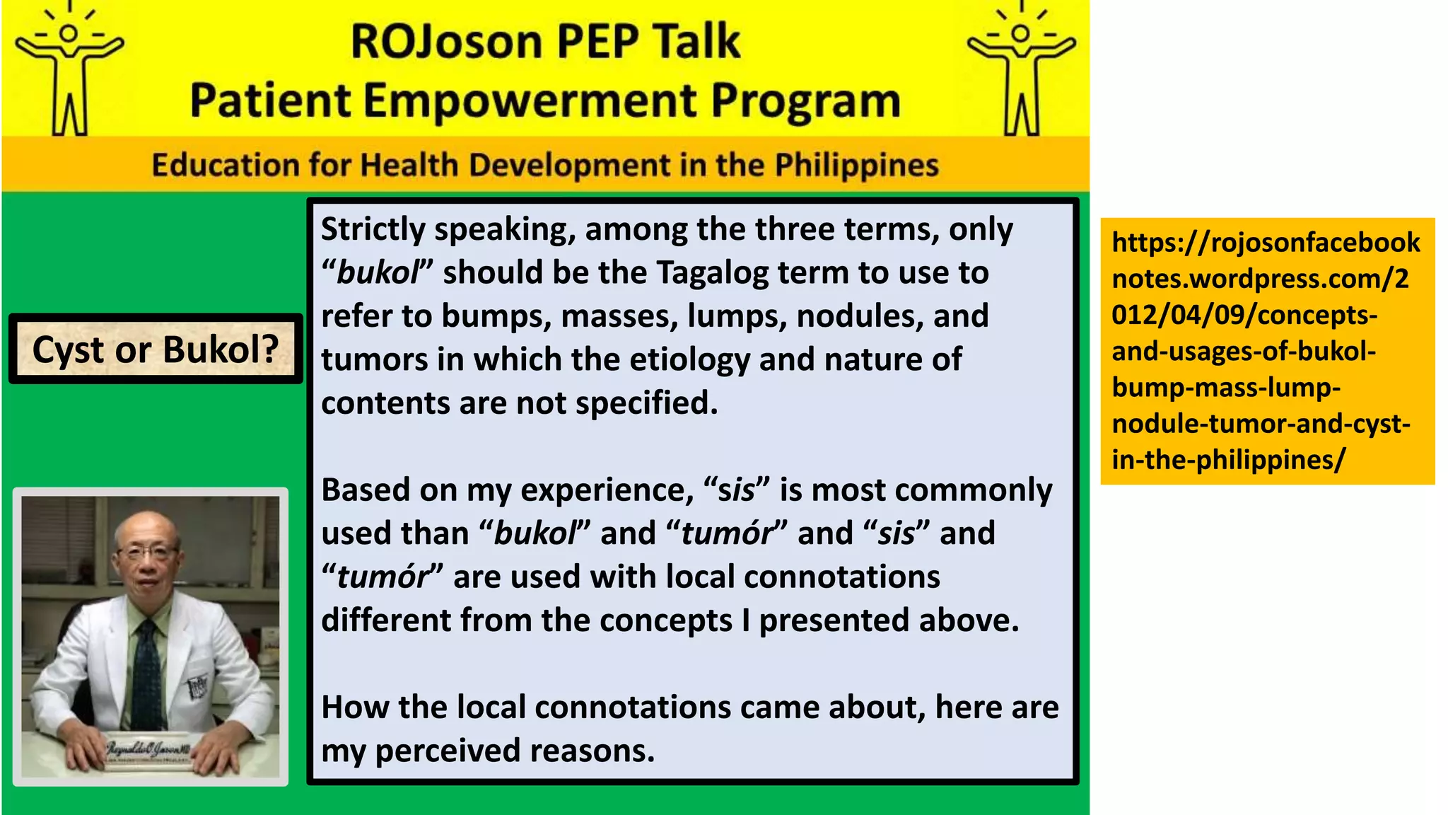Bukal Examples ROJoson PEP Talk: CYST or BUKOL? | PPTX