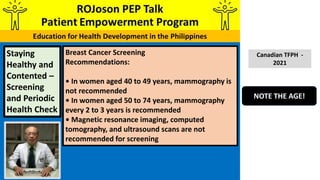 Breast Cancer Screening
Recommendations:
• In women aged 40 to 49 years, mammography is
not recommended
• In women aged 50...