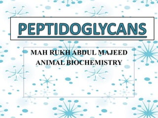 MAH RUKH ABDUL MAJEED
ANIMAL BIOCHEMISTRY
2
 