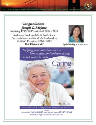 2012 ‐ 2014  Philippine Nurses Association of Northern California Officers & Board Members Induction  
 