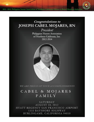 2012 ‐ 2014  Philippine Nurses Association of Northern California Officers & Board Members Induction  
 