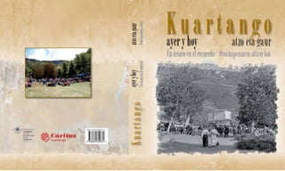Libro "Kuartango Ayer y Hoy. Un tesoro en el recuerdo"
