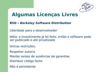 Software de Código Aberto –  Open Source Software  (OSS) Motivações diferentes 