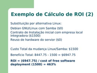 Existência de uma numerosa comunidade motivada com grande diversidade de habilidades e de disponibilidades 