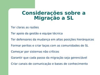 Note que a abertura da informação é essencial para que um esquema destes possa acontecer Trabalho em Comunidade  ( Yochai Benkler ) 