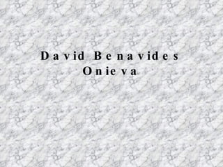 David Benavides Onieva 
