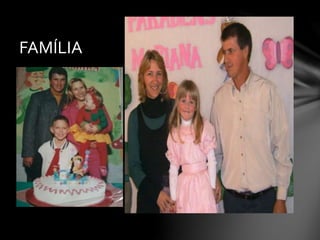 FAMÍLIA
 