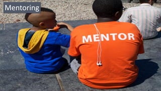 Mentoring  
