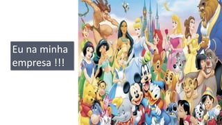 Eu na minha empresa !!!  