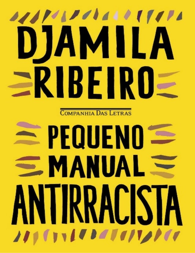 Pequeno Manual Antirracista pequeno manual antirracista