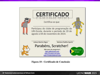 12 Conferencia Latino-americana de Software Livreª
 