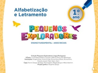 Pequenos Exploradores - Língua Portuguesa, 1º ano