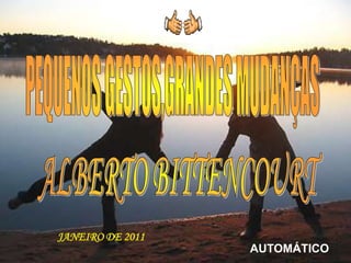 JANEIRO DE 2011
                  AUTOMÁTICO
 