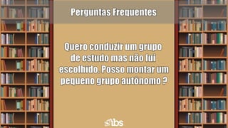 Projeto de Pequenos Grupos - IBS