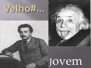 Jovem
 