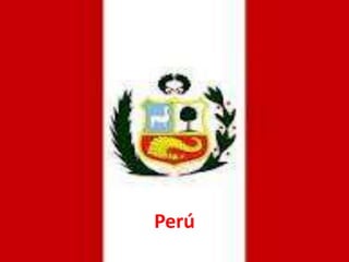 Perú
 