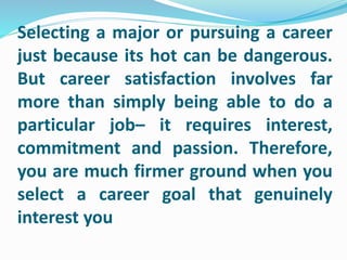 Myth 3: Career assesments/
counselors will not be of any
use for me
 