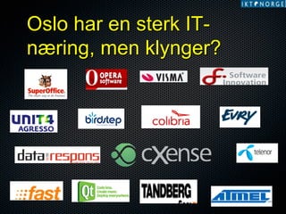 Oslo har en sterk ITnæring, men klynger?
• 

.

 