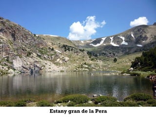 Estany gran de la Pera