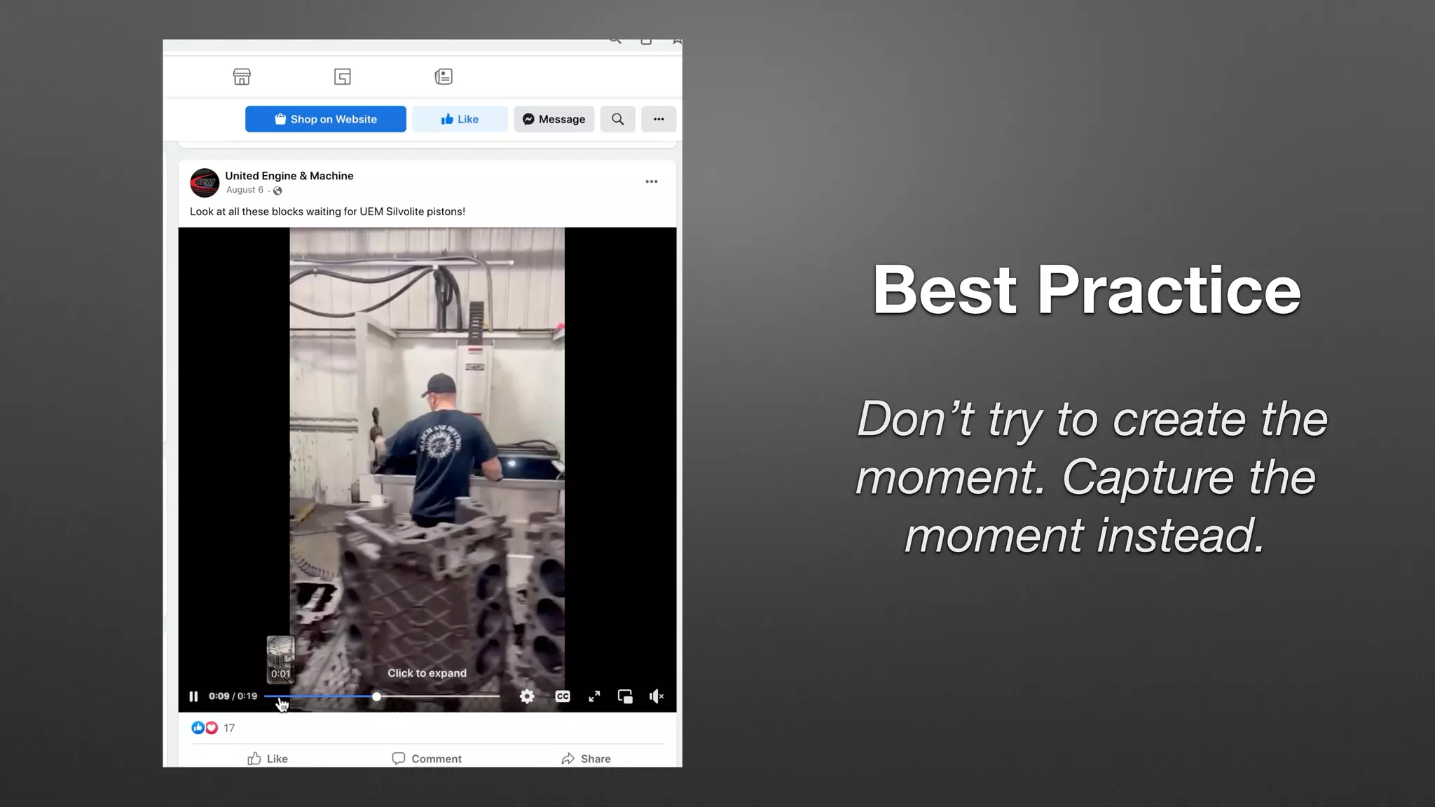 Best Practice
Don’t try to create the
moment. Capture the
moment instead.
 