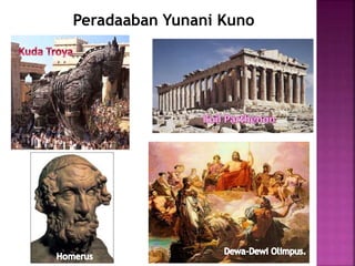 Peradaaban Yunani Kuno
 