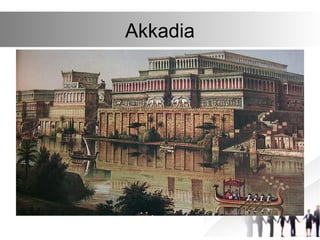 Akkadia
 
