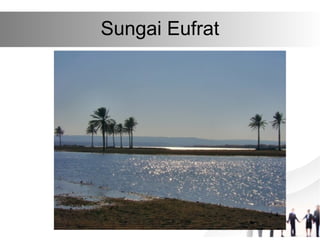 Sungai Eufrat
 