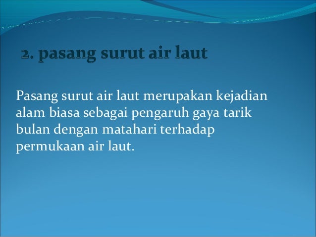 Ilmu Pelayaran Pengertian Pasang Surut Air Laut