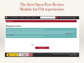 The first Open Peer Review
Module for OA repositories
 