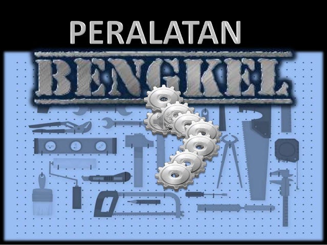 Peralatan untuk bengkel sepeda motor Peralatan untuk bengkel sepeda motor