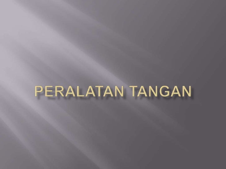 Peralatan Tangan