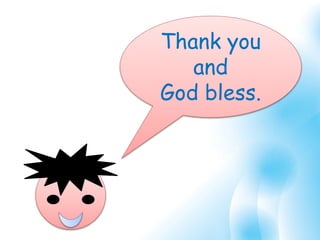 Thank you
and
God bless.
 