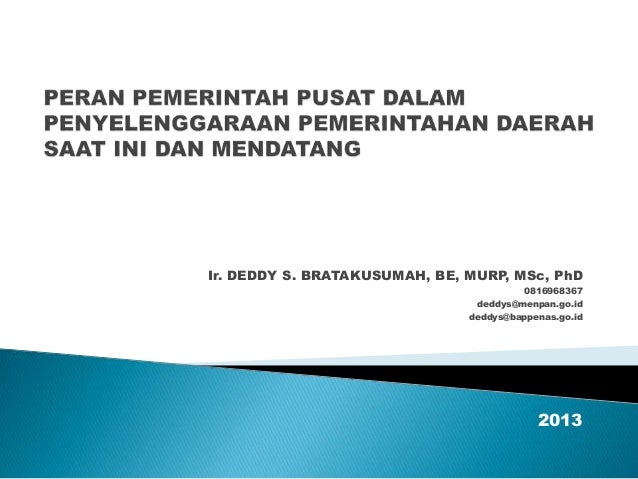 Peran Pemerintah Pusat Dalam Penyelenggaraan Pemerintahan Daerah Saat