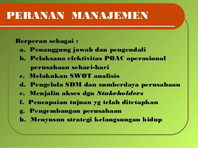 Peranan dan fungsi manajemen