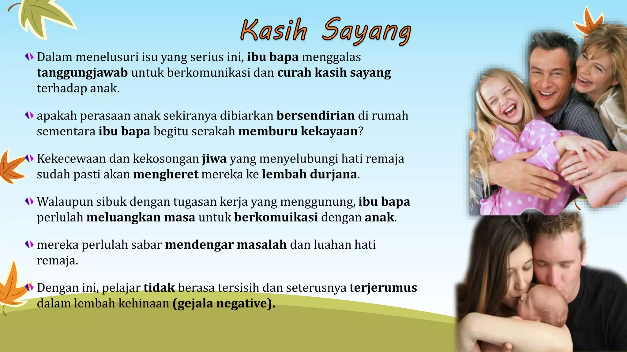 Peranan ibu bapa dalam mengurangkan gejala sosial | PPTX