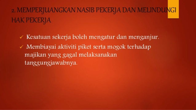 Peranan Kesatuan Sekerja