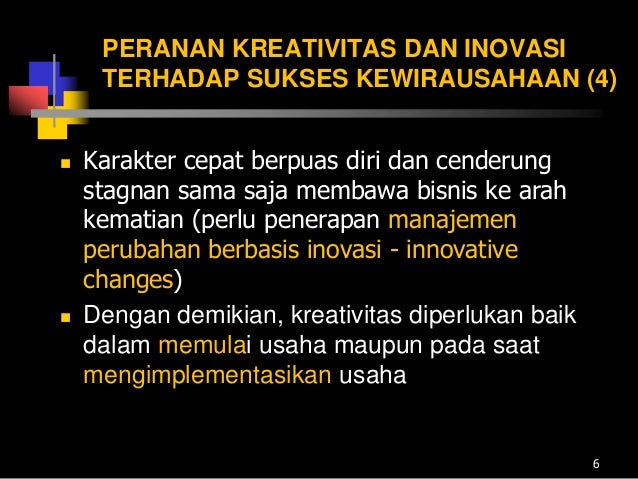 inovasi dan kreatifitas terhadap peluang bisnis Idea adalah gagasan unik sebagai hasil pemikiran individu yang berkaitan dengan kreatifitas dan inovasi yang peluang pasar yang berpotensial bagi bisnis. inovasi dan kreatifitas terhadap peluang bisnis Idea adalah gagasan unik sebagai hasil pemikiran individu yang berkaitan dengan kreatifitas dan inovasi yang peluang pasar yang berpotensial bagi bisnis.