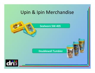 Upin & Ipin Merchandise
Sealware SW-405

Doublewall Tumbler

 