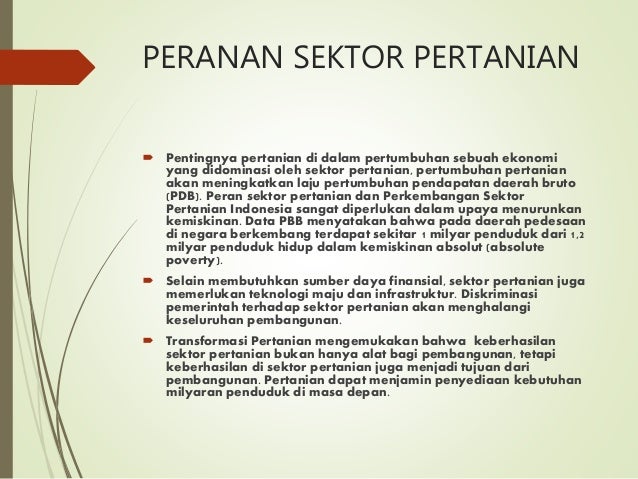Peranan sektor pertanian Peranan sektor pertanian