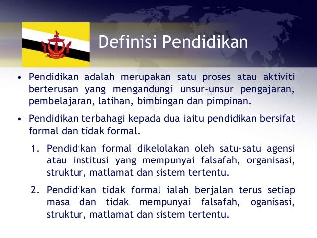 Peranan sistem pendidikan di negara brunei darussalam