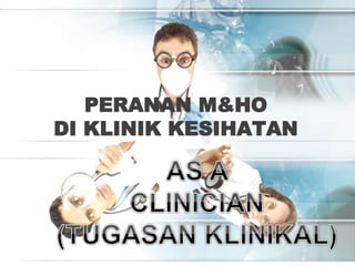 Peranan Tanggungjawab Pegawai Perubatan Kesihatan 1