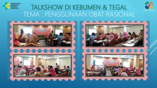 TEMA : PENGGUNAAN OBAT RASIONAL
 