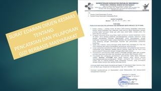 SURAT EDARAN DIRJEN KESMAS
TENTANG
PENCATATAN DAN PELAPORAN
GIZI BERBASIS MASYARAKAT
 