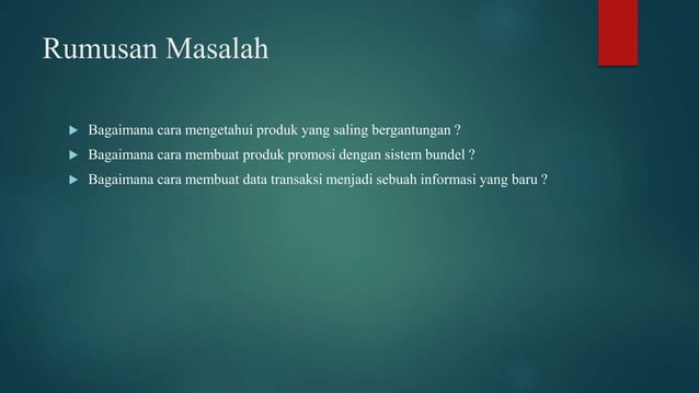 Perancangan aplikasi data mining berbasis web dengan algoritma | PPT